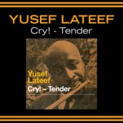 Cry! - Tender (Bonus Track Version)