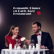 Romantic Dinner on Paris Jazz Restaurant