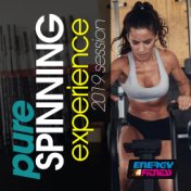 Pure Spinning Experience 2019 Session (15 Tracks Non-Stop Mixed Compilation for Fitness & Workout - 140 BPM)