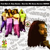 How Are We Gonna Servive (feat. Buju Banton) [Remix]