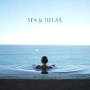 Spa & Relax – Deep Relief, Zen Massage, Spa Dreams, Calm Mind, Inner Harmony, Therapy Sounds