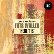Jazz Archives Presents: "Here 'Tis"