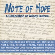 Note Of Hope: A Celebration Of Woodie Guthrie