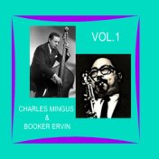 Charles Mingus & Booker Ervin / First Recordings, Vol. 1