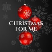 Christmas for Me - Angels in Snow, Song in My Heart, Candles Glowing in Dark, Joy of Family, Love at Christmas, Presents underne...