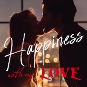 Happiness with my Love - Instrumental Jazz Melodies, Love Jazz Music, Rest Together, Mood Vibes, Chill Jazz Music