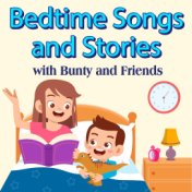 Bedtime Songs and Stories