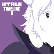 XTale - Timeline II (From "Underverse")