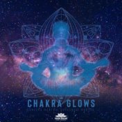 The Chakra Glows (Ganesha Mantra, Saraswati Mantra, Chakras Relax Music)