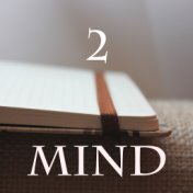 Mind, Vol. 2