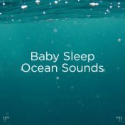 "!! Baby Sleep Ocean Sounds "!!