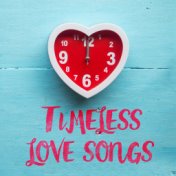 Timeless Love Songs