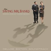 Saving Mr. Banks (Original Motion Picture Soundtrack [Deluxe Edition])