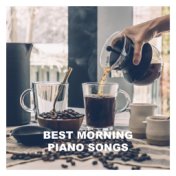 Best Morning Piano Songs