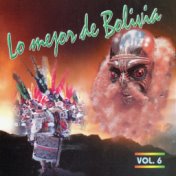 Lo Mejor de Bolivia Vol. 6