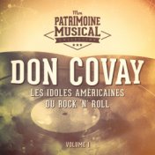 Les idoles américaines du rock 'n' roll : Don Covay, Vol. 1