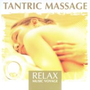 Relax Music Voyage - Tantric Massage