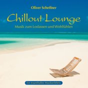 Chillout-Lounge (Musik zum Loslassen und Wohlfühlen)