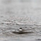 !!#01 Relaxing Rain Sounds