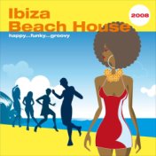 Ibiza Beach House 2008