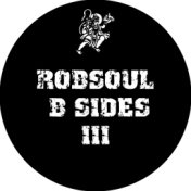 Robsoul B Sides, Vol. III