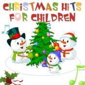 Christmas Hits for Children - The Best Of!