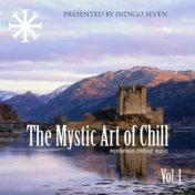 The Mystic Art of Chill, Vol. 1