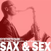 Sax & Sex (Accapellas, DJ Tarantino, Mexx Beat Remix)