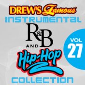 Drew's Famous Instrumental R&B And Hip-Hop Collection (Vol. 27)