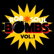 Robsoul Bombs, Vol.1