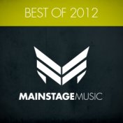 Mainstage Music - Best Of 2012