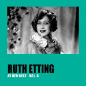 Ruth Etting at Her Best Vol. 6