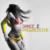 Dance 2 Progressive