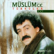 Müslüm'ce Türküler 2001