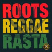 Roots, Reggae, Rasta