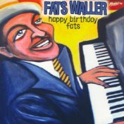 Happy Birthday Fats Vol. 1