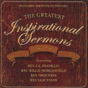 The Greatest Inspirational Sermons Of All Time Volume 1