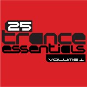 25 Trance Essentials, Vol. 1