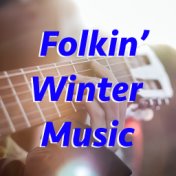 Folkin' Winter Music