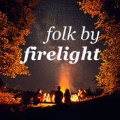 Folk By Firelight