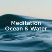 Meditation Ocean & Water