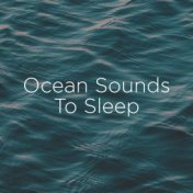 Ocean Sounds To Sleep