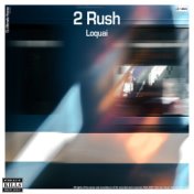 2 Rush