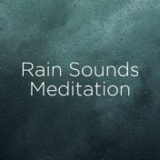 Rain Sounds Meditation