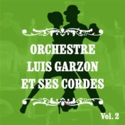 Orchestre Luis Garzon et ses cordes, Vol. 2