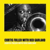 Curtis Fuller with Red Garland