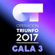 OT Gala 3 (Operación Triunfo 2017)