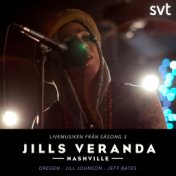 Jills Veranda (Livemusiken från Säsong 3)