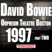 Orpheum Theatre Boston 1997 Part Two (Live)