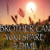 Brother Can You Spare A Dime - Tribute to George Michael